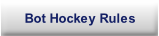 Bot Hockey Rules.