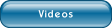 Videos.