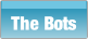 The Bots.